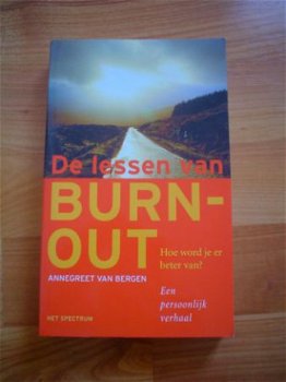 De lessen van burn-out door Annegreet van Bergen - 1