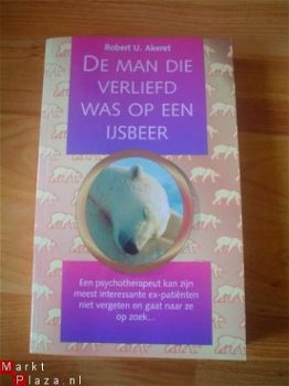 De man die verliefd was op een ijsbeer door R.U. Akeret - 1