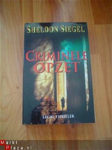 Criminele opzet door Sheldon Siegel