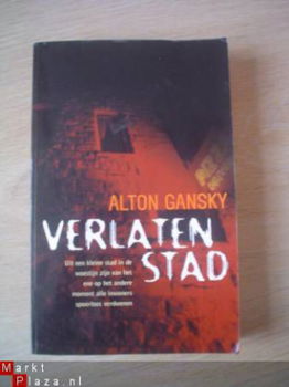 Verlaten stad door Alton Gansky - 1