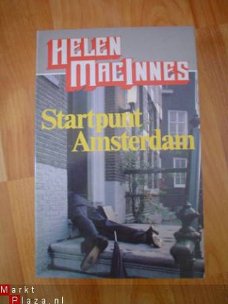Startpunt Amsterdam door Helen MacInnes