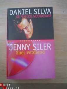 De perfecte moordenaar door D Siva & Snel verdiend, J. Siler