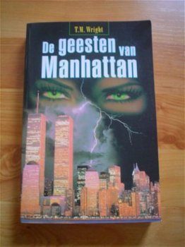 De geesten van Manhattan door T.M. Wright - 1