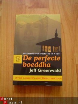 De perfecte boeddha door Jeff Greenwald - 2