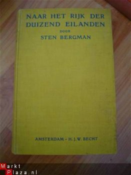 Naar het rijk der duizend eilanden door Sten Bergman - 1