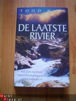 De laatste rivier door Todd Balf - 1