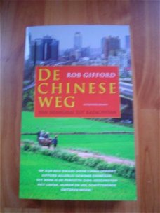 De Chinese weg door Rob Gifford