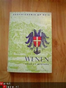 Geschiedenis op reis, Wenen door J.J. Mostard