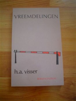 Vreemdelingen door H.A. Visser - 1