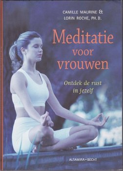 Camille Maurine, L. Roche: Meditatie voor vrouwen - 1