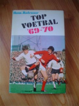 Topvoetbal 69-70 door Hans Molenaar - 1