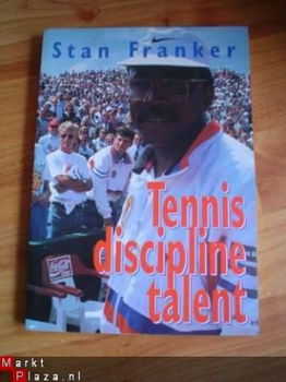 Tennis, discipline, talent door Stan Franker - 1