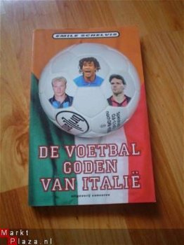 De voetbalgoden van Italië door Emile Schelvis - 1