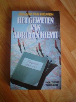 Het geweten van Adriaan Kieviet door Roland van Heuven - 1