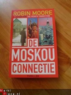 De Moskou connectie door Robin Moore