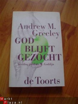 God blijft gezocht door Andrew M. Greeley - 1