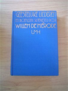 Geestelijke liederen samengesteld door Willem de Merode