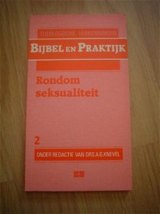 Rondom seksualiteit door A.G. Knevel