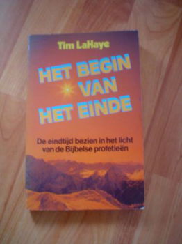 Het begin van het einde door Tim LaHaye - 1