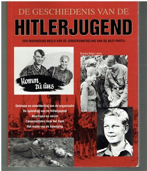 De geschiedenis van de Hitlerjugend door Brenda Ralph Lewis - 1
