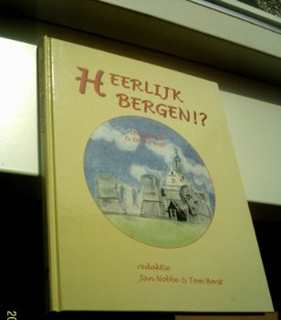 Heerlijk Bergen!? (Jan Nobbe & Tom Borst, 9064552010). - 1