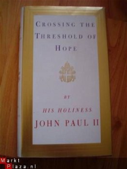 Over de drempel van de hoop door paus Johannes Paulus II - 2
