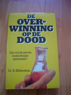 De overwinning op de dood door A. Silverstein