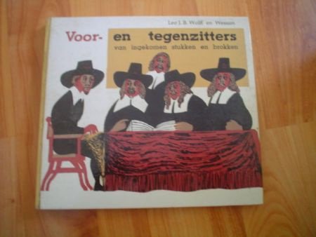 Voor- en tegenzitters door Leo J.b. Wolff en Wessum - 1