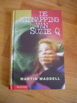 De kidnapping van Suzie Q door Martin Waddell - 1