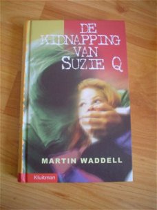 De kidnapping van Suzie Q door Martin Waddell