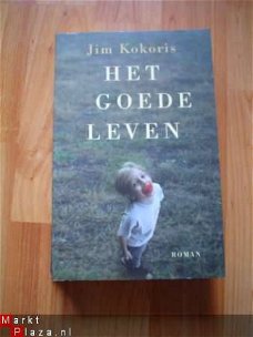 Het goede leven door Jim Kokoris