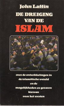 De dreiging van de islam door John Laffin - 1