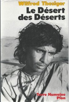 WILFRED THESIGER**LE DESERT DES DESERTS**TERRE HUMAINE