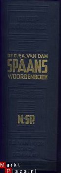 DR. C.F.A. VAN DAM**SPAANS HANDWOORDENBOEK*NEDERLANDS-SPAANS - 4