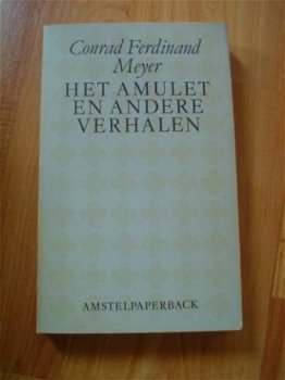 Het amulet en andere verhalen door Conrad Ferdinand Meyer - 1