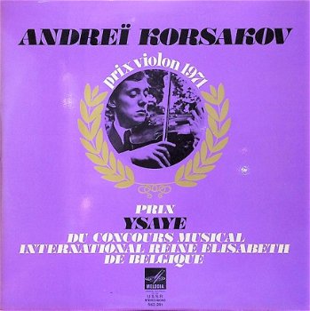 LP - Andreï Korsakov - Prix Violon 1971 - 0