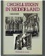 Orgelluiken in Nederland door T. Brouwer - 1 - Thumbnail