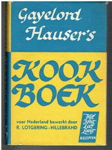 Gayelord Hauser's kookboek (bewerkt Lotgering-Hillebrand