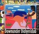 Downunder Didgeridoo - Australia  (CD)