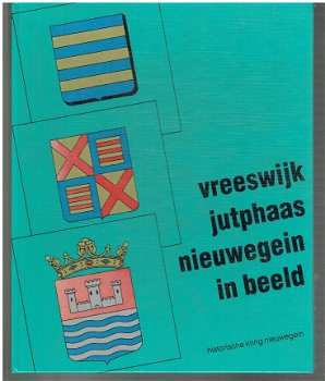 Vreeswijk, Jutphaas & Nieuwegein in beeld - 1
