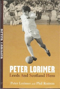 Peter Lorimer, Leeds and Scotland hero (voetbal)