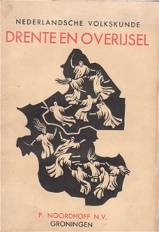 Nederlandsche volkskunde: Drente en Overijsel