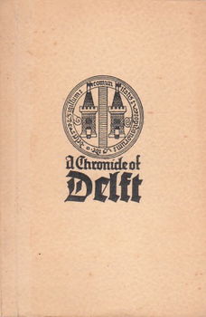 A chronicle of Delft (uit 1937) - 1