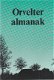 Orvelter almanak door Jan van Ginkel ea - 1 - Thumbnail