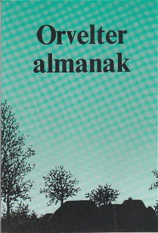 Orvelter almanak door Jan van Ginkel ea