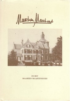 Maarten Maartens en het Maarten Maartenshuis (Doorn)
