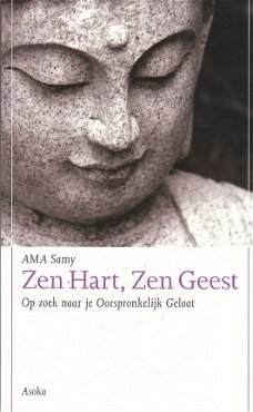 Zen hart, zen geest door AMA Samy