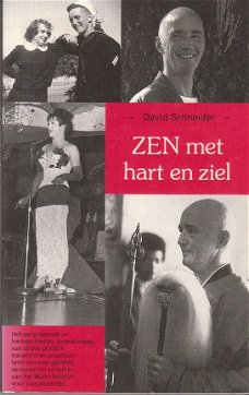 Zen met hart en ziel door David Schneider