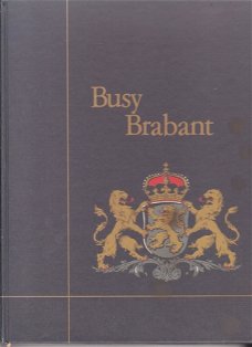 Busy Brabant by Aart Merkelyn ea