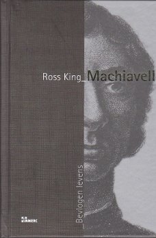 Machiavelli door Ross King